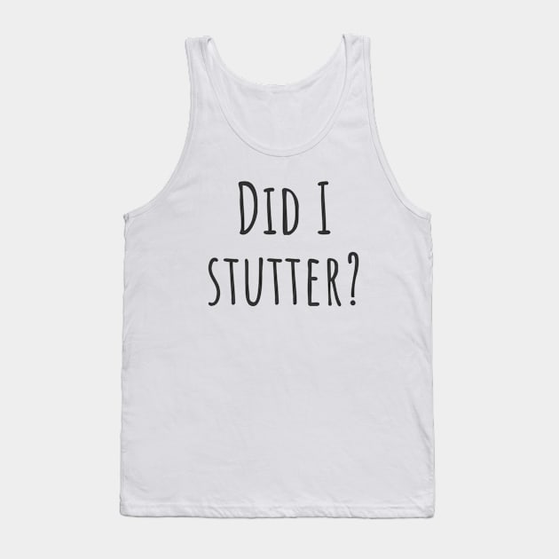 Stutter Tank Top by ryanmcintire1232